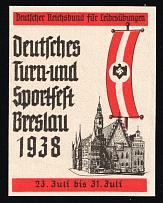 1938 'Deutscher Reichsbund für Leibesübungen German Gymnastics and Sports Federation Brestau 1938 23 July to 31 July', Propaganda Label Stamp, Third Reich Nazi Germany