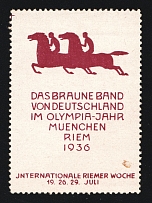 1936 'The Brown Band of Germany in the Olympic Year Munich Riem 1936. International Riem Week', Propaganda Label Stamp, Third Reich Nazi Germany