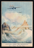 1923-1945 'Crociera Aerea Del Decennale. Roma - Chicago - New York - Roma', Propaganda Postcard, Third Reich Nazi Germany